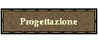 Progettazione